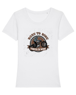 Born To Ride Forced To Work Tricou mânecă scurtă guler larg fitted Damă Expresser