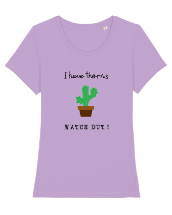 I have thorns Lavender Dawn
