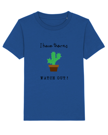 I have thorns Majorelle Blue