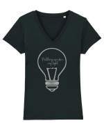 Nothing can dim my light  Tricou mânecă scurtă guler V Damă Evoker