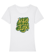 No Bad Days Tricou mânecă scurtă guler larg fitted Damă Expresser
