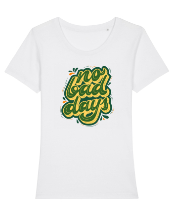No Bad Days White