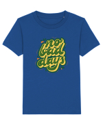 No Bad Days Tricou mânecă scurtă  Copii Mini Creator