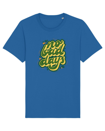 No Bad Days Royal Blue