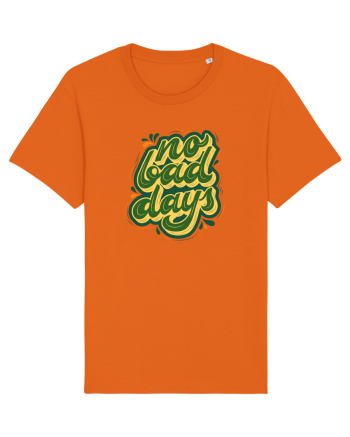 No Bad Days Bright Orange