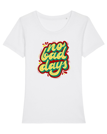 No Bad Days White