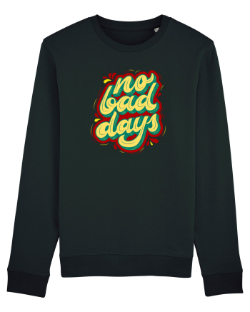 No Bad Days Black