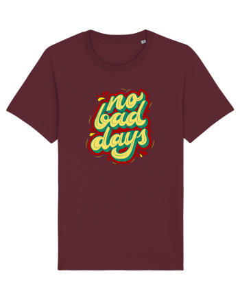 No Bad Days Burgundy