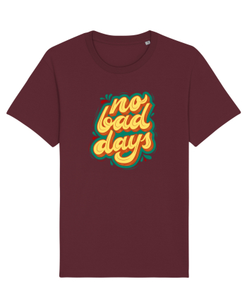 No Bad Days Burgundy