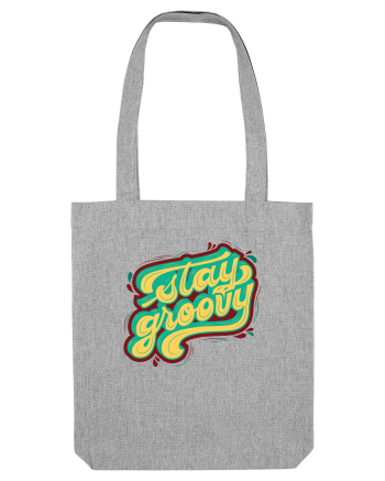 Stay Groovy Heather Grey