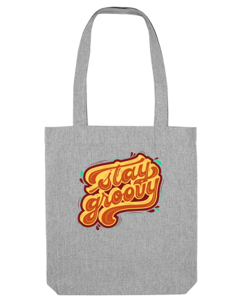 Stay Groovy Heather Grey