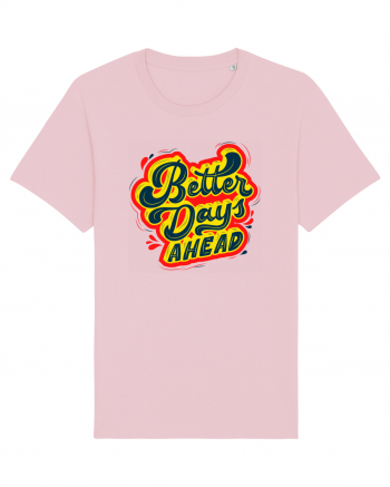 Better Days Ahead Cotton Pink