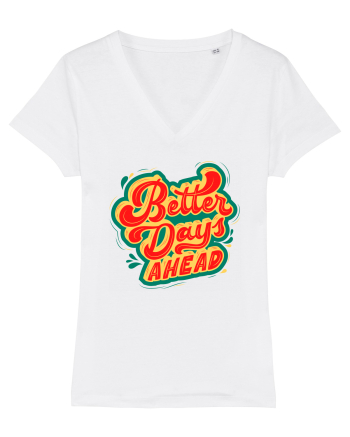 Better Days Ahead White