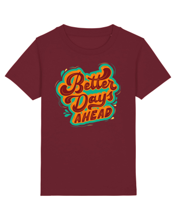 Better Days Ahead Burgundy