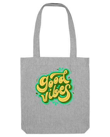 Good Vibes Heather Grey