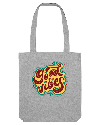 Good Vibes Heather Grey