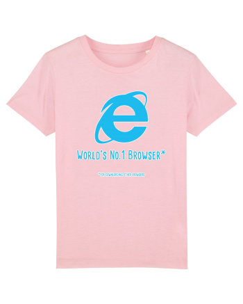 Internet Explorer - World No 1 Browser Cotton Pink