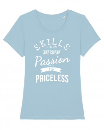 PASSION is priceless Sky Blue