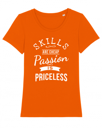 PASSION is priceless Bright Orange