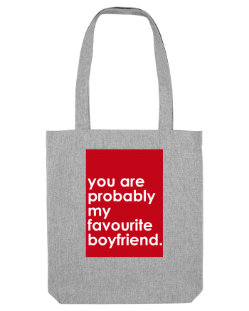 You Are Probably My Favourite Boyfriend  Heather Grey