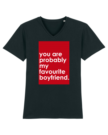You Are Probably My Favourite Boyfriend  Black