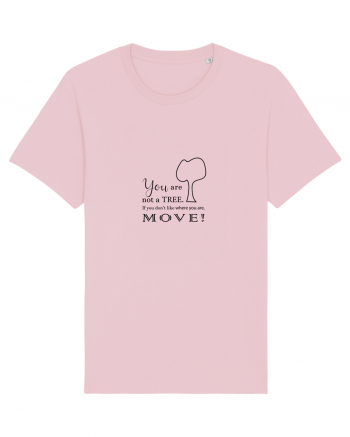 Move on, be happy! Cotton Pink