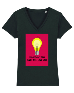 You're A Bit Dim But I Still Love You Tricou mânecă scurtă guler V Damă Evoker