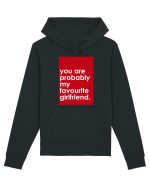 You Are Probably My Favourite Girlfriend Hanorac Unisex Drummer