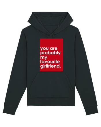 You Are Probably My Favourite Girlfriend Black