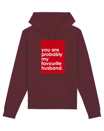 You Are probably My Favourite Husband  Burgundy
