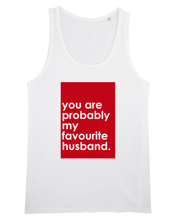 You Are probably My Favourite Husband  White