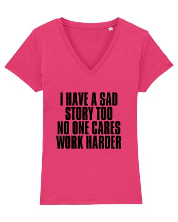 I have a sad story too No one cares Work harder Raspberry