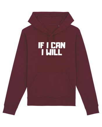 If I can I will Burgundy