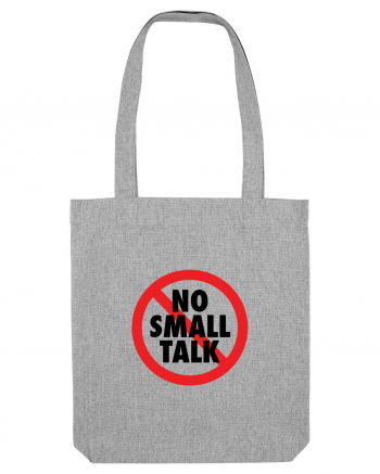 No small talk Heather Grey