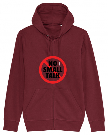 No small talk Burgundy