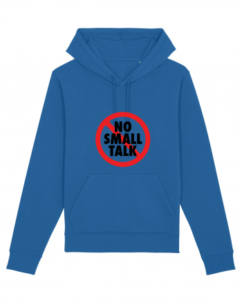 No small talk Royal Blue