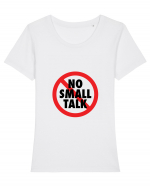 No small talk Tricou mânecă scurtă guler larg fitted Damă Expresser