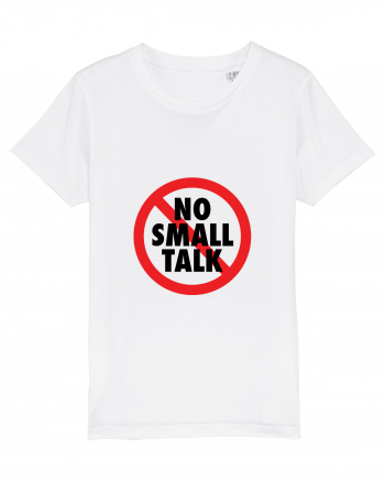 No small talk White