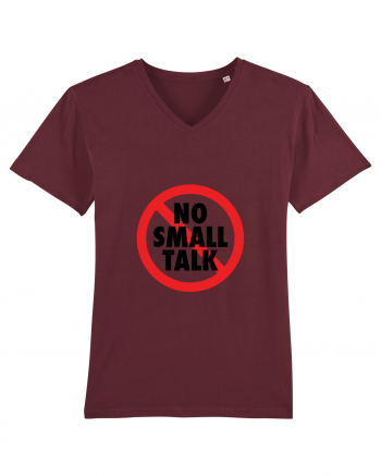 No small talk Burgundy