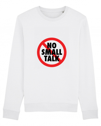 No small talk White