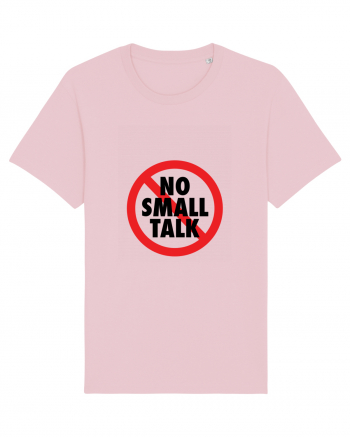 No small talk Cotton Pink