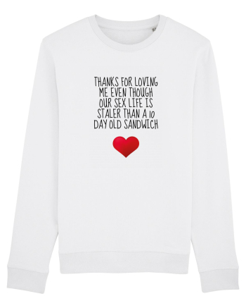 Thanks For Loving Me White