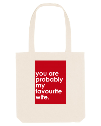 You Are Probably My Favourite Wife Natural