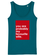 You Are Probably My Favourite Wife Maiou Damă Dreamer