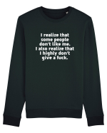 I realize that some people don't like me. Bluză mânecă lungă Unisex Rise