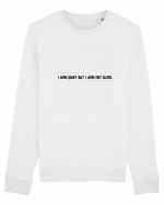 I was quiet but I was not blind. Bluză mânecă lungă Unisex Rise