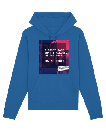 I don't care what I allowed in the past. Royal Blue