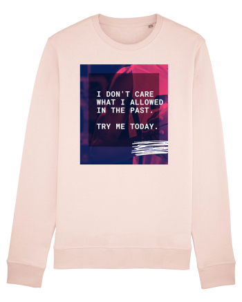 I don't care what I allowed in the past. Candy Pink