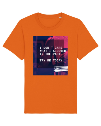 I don't care what I allowed in the past. Bright Orange