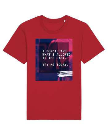 I don't care what I allowed in the past. Red